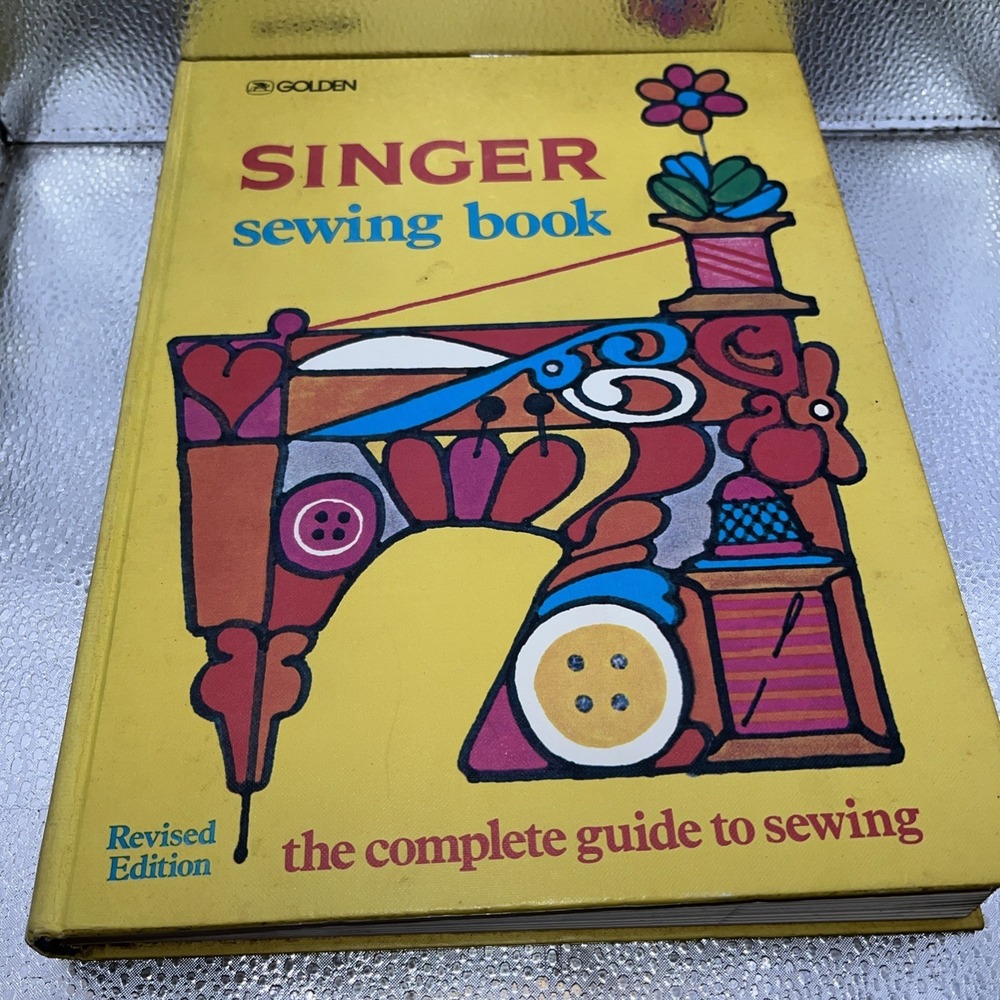 1972 Singer Sewing Book - Golden Press Mid Century Hardback Book Retro